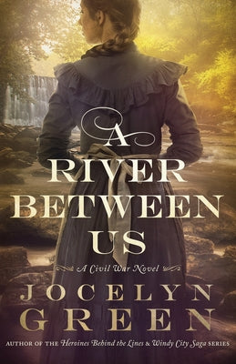 A River Between Us by Green, Jocelyn