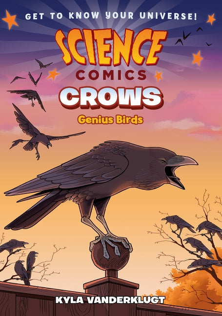 Science Comics: Crows: Genius Birds by Vanderklugt, Kyla