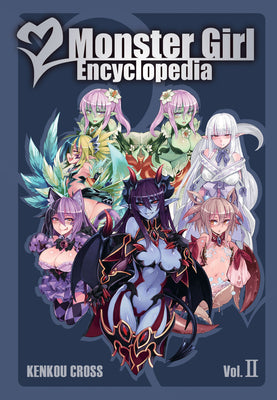 Monster Girl Encyclopedia II by Cross, Kenkou