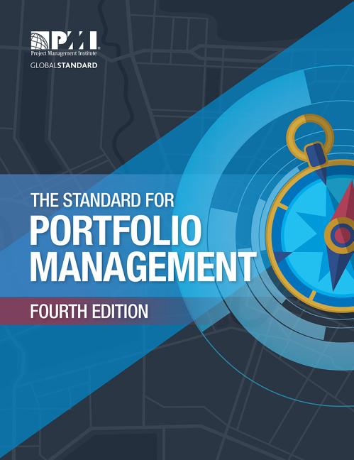 The Standard for Portfolio Management by Project Management Institute