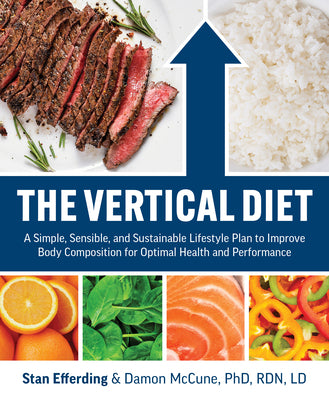 The Vertical Diet by Efferding, Stan