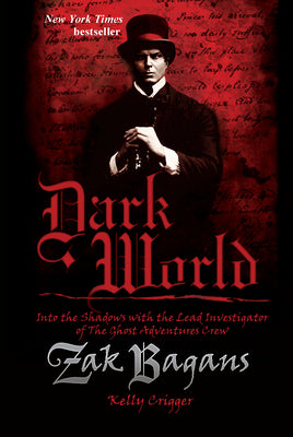 Dark World by Bagans, Zak