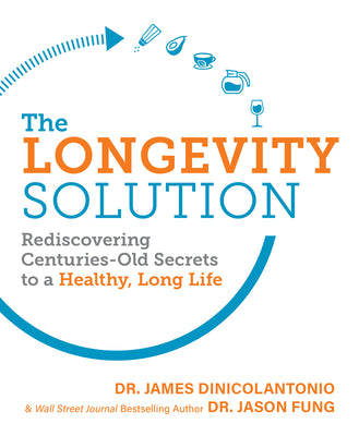 The Longevity Solution by Dinicolantonio, James