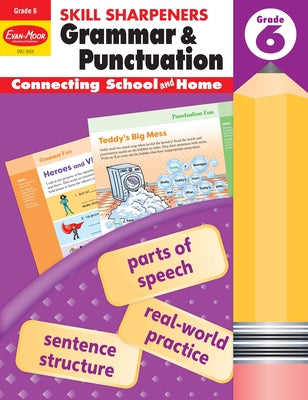 Skill Sharpeners: Grammar & Punctuation, Grade 6 Workbook by Evan-Moor Educational Publishers