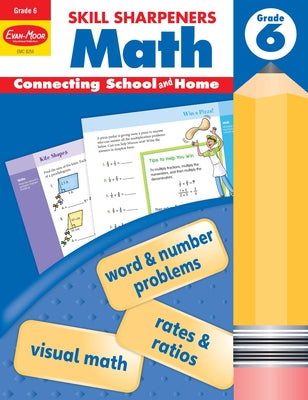 Skill Sharpeners: Math, Grade 6 by Educational Publishers, Evan-Moor