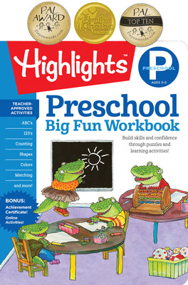 The Big Fun Preschool Activity Book: Build Skills and Confidence Through Puzzles and Early Learning Activities! by Highlights