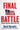Final Battle: The Next Election Could Be the Last by Horowitz, David