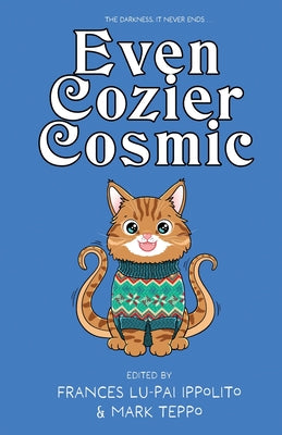 Even Cozier Cosmic by Teppo, Mark