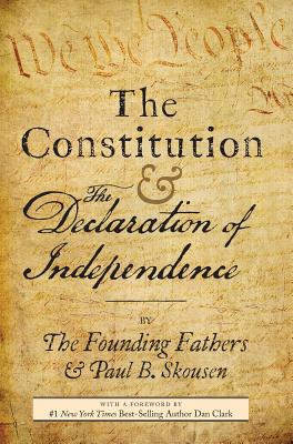 The Constitution and the Declaration of Independence: The Constitution of the United States of America by Skousen, Paul B.