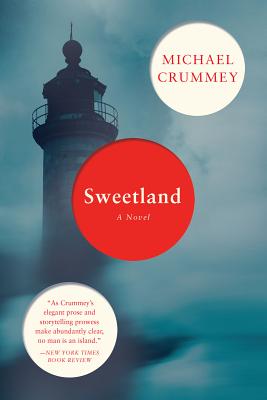Sweetland by Crummey, Michael
