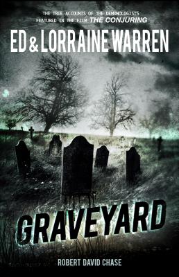Graveyard: True Haunting from an Old New England Cemetery by Warren, Ed
