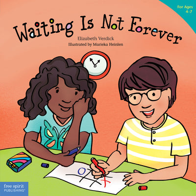 Waiting Is Not Forever by Verdick, Elizabeth