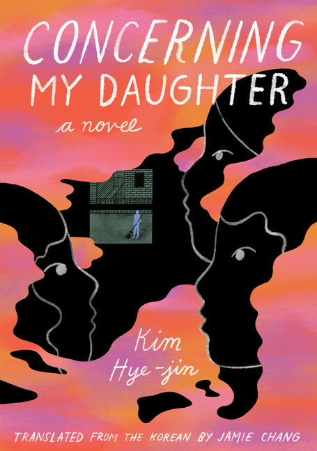 Concerning My Daughter by Hye-Jin, Kim