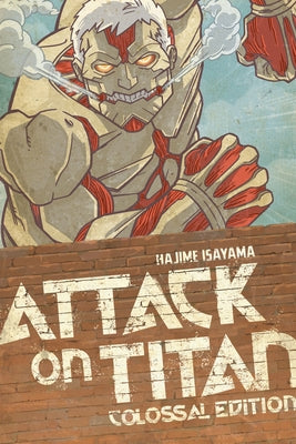 Attack on Titan: Colossal Edition 3 by Isayama, Hajime