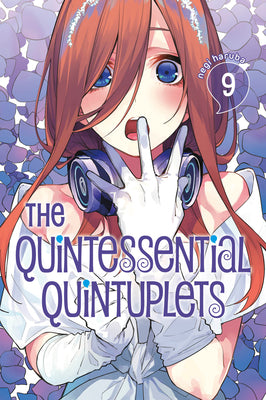 The Quintessential Quintuplets 9 by Haruba, Negi