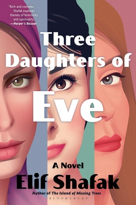 Three Daughters of Eve by Shafak, Elif