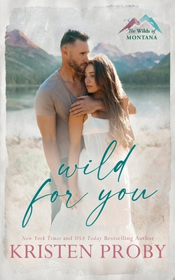 Wild for You by Proby, Kristen