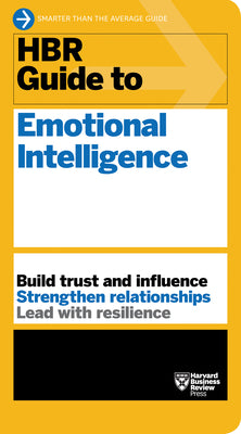HBR Guide to Emotional Intelligence by Review, Harvard Business