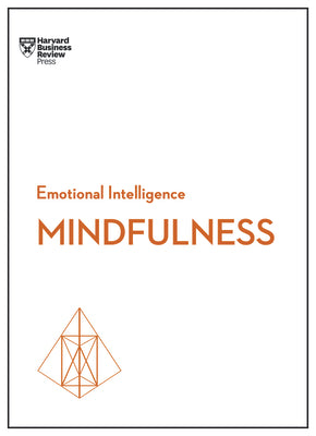 Mindfulness (HBR Emotional Intelligence Series) by Review, Harvard Business