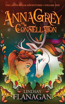AnnaGrey and the Constellation by Flanagan, Lindsay