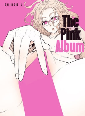 The Pink Album by L, Shindo
