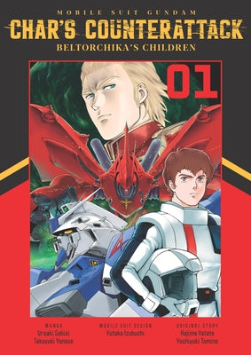 Mobile Suit Gundam: Char's Counterattack, Volume 1: Beltorchika's Children by Sabisi, Uroaki