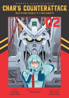 Mobile Suit Gundam: Char's Counterattack, Volume 2 by Yanase, Takayuki