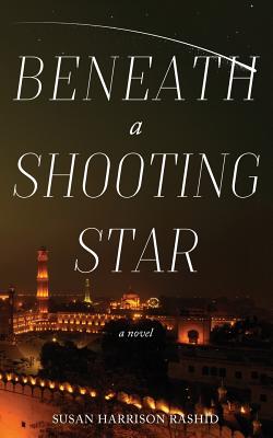 Beneath a Shooting Star by Harrison Rashid, Susan