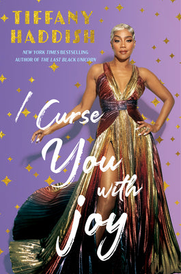 I Curse You with Joy by Haddish, Tiffany