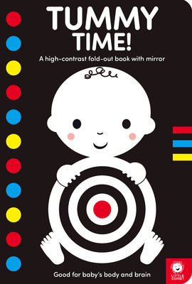 Tummy Time!: A High-Contrast Fold-Out Book with Mirror for Babies by Mama Makes Books