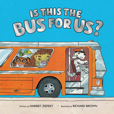 Is This the Bus for Us? by Ziefert, Harriet
