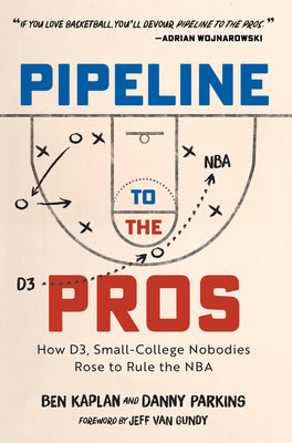 Pipeline to the Pros by Kaplan, Ben