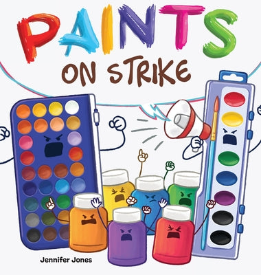 Paints on Strike by Jones, Jennifer