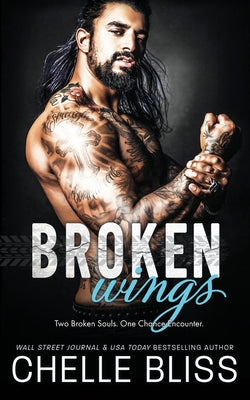 Broken Wings by Bliss, Chelle