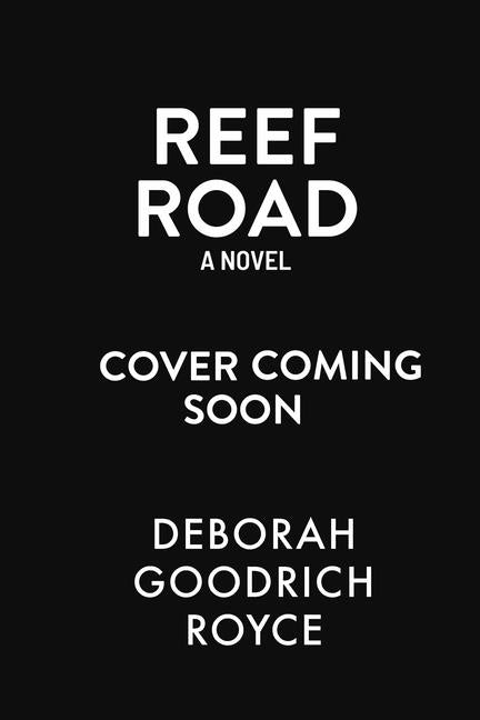 Reef Road by Goodrich Royce, Deborah