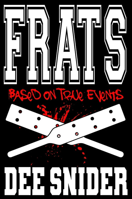 Frats by Snider, Dee