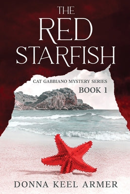 The Red Starfish by Armer, Donna Keel