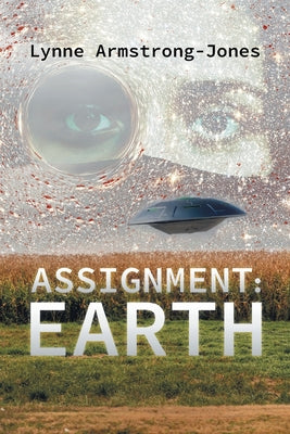 Assignment: Earth by Armstrong-Jones, Lynne