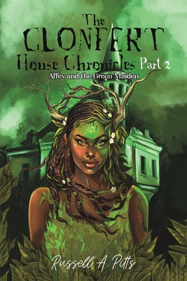 The Clonfert House Chronicles Part 2 by Pitts, Russell A.