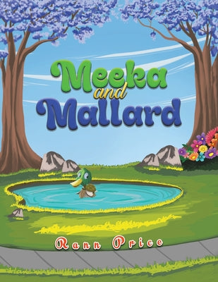 Meeka and Mallard by Price, Rann