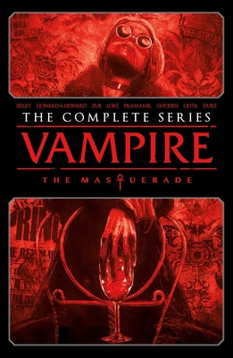 Vampire: The Masquerade - The Complete Series by Seeley, Tim