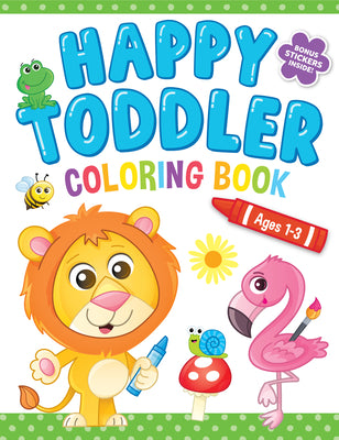 Happy Toddler Coloring Book: Coloring Book by Kidsbooks