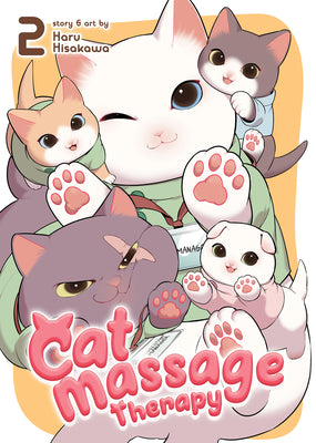 Cat Massage Therapy Vol. 2 by Hisakawa, Haru