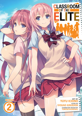 Classroom of the Elite (Manga) Vol. 2 by Kinugasa, Syougo