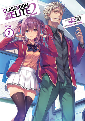 Classroom of the Elite: Year 2 (Light Novel) Vol. 2 by Kinugasa, Syougo