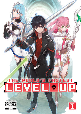 The World's Fastest Level Up (Light Novel) Vol. 1 by Yamata, Nagato