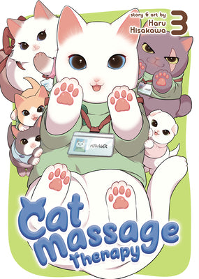 Cat Massage Therapy Vol. 3 by Hisakawa, Haru