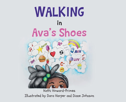 Walking in Ava's Shoes by Howard-Primes, Kathi