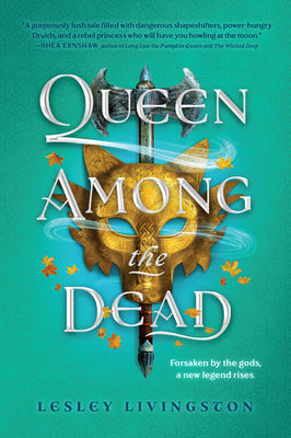 Queen Among the Dead by Livingston, Lesley