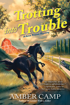 Trotting Into Trouble by Camp, Amber